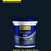 MATIC GLOSSY MAX - Sơn siêu bóng cao cấp trong nhà
