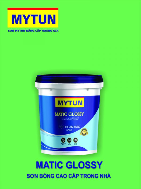 MATIC GLOSSY - Sơn bóng cao cấp trong nhà